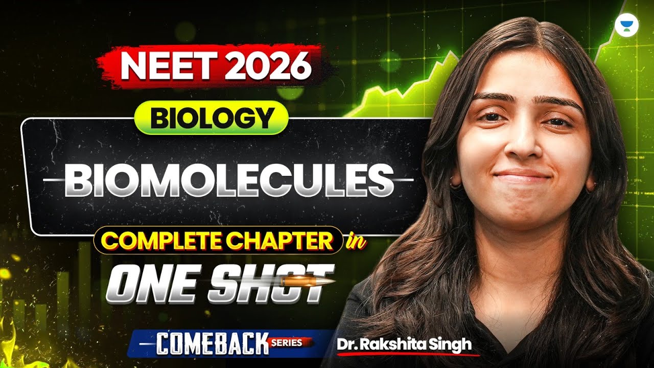 Class-11 Biomolecules Complete Detailed NCERT Biology in One Shot| Rakshita Singh #neet2026