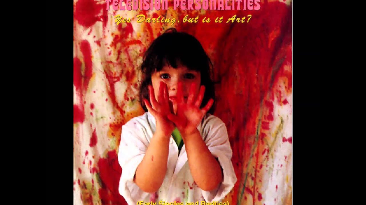 Television Personalities - Me And My Desire