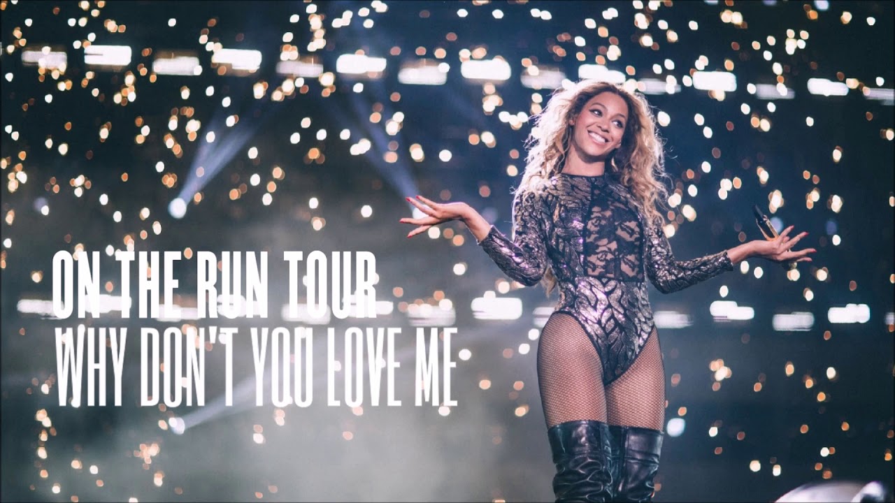 BEYONCÈ - WHY DON'T YOU LOVE ME OTR TOUR STUDIO VERSION