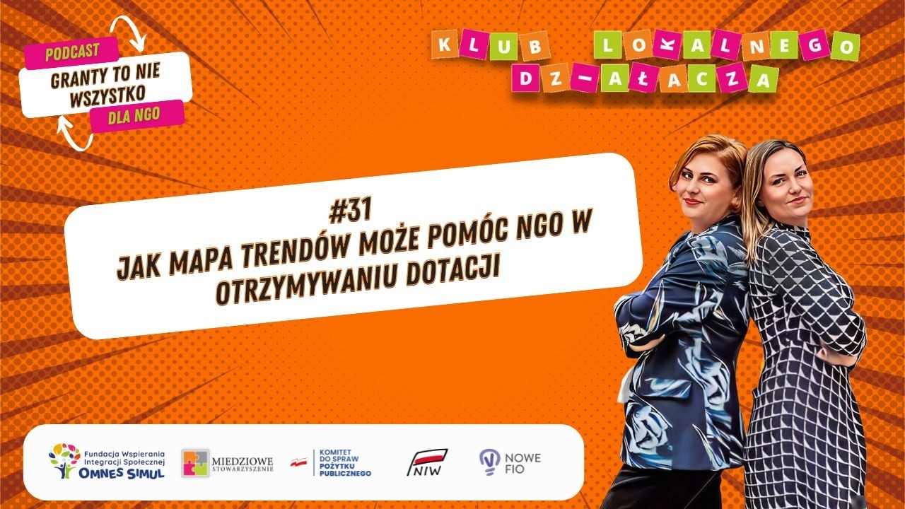 Jak mapa trend&oacute;w może pom&oacute;c ngo w otrzymywaniu dotacji