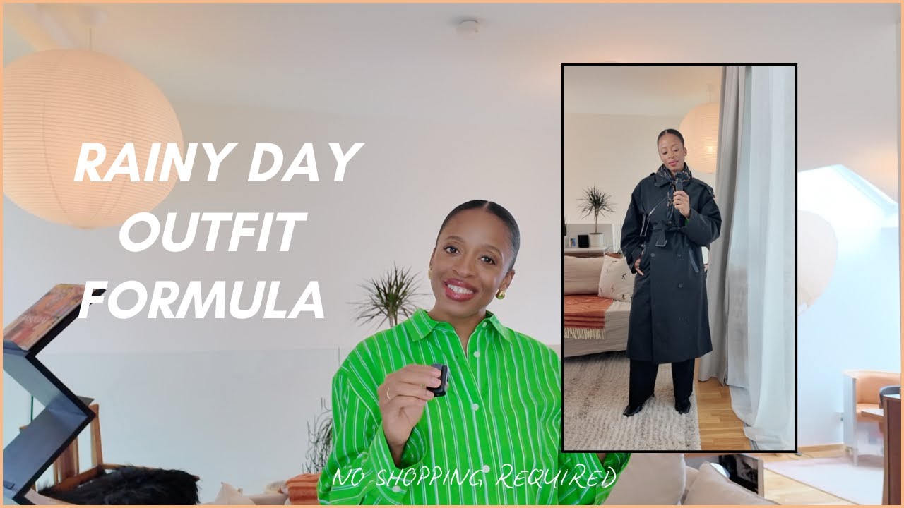 The Foolproof Rainy Day Outfit Formula | What to Wear When it Rains (That Actually Looks Good!)