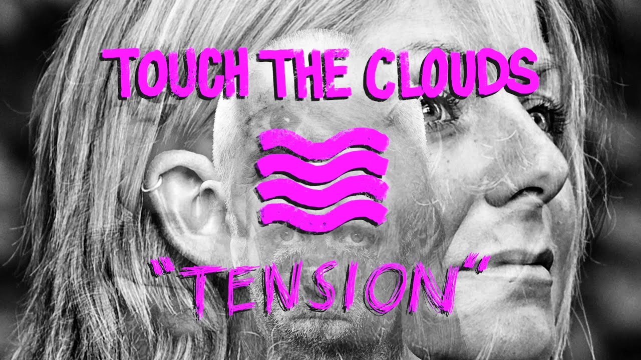 Touch the Clouds - Tension (Official Lyric Video)