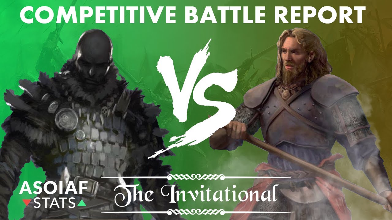 ASOIAF Invitational Team Battle Report: Free Folk (Bunka) vs Neutrals (AndOne)