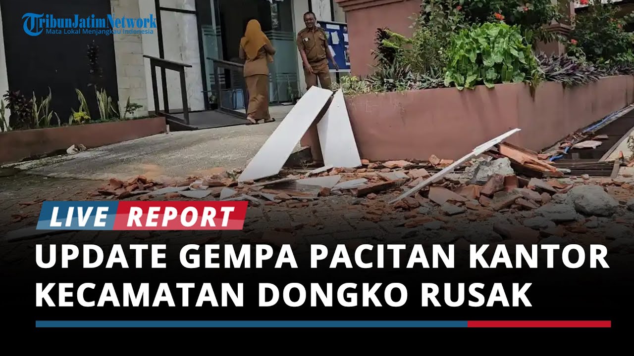 UPDATE Gempa Pacitan, Kantor Kecamatan Dongko Trenggalek Rusak dan Tiga Orang Terluka