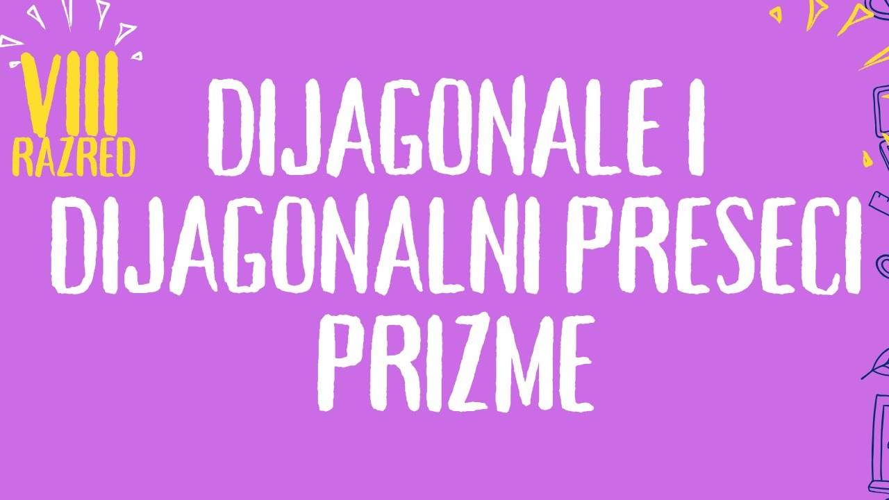 Dijagonale i dijagonalni preseci prizme