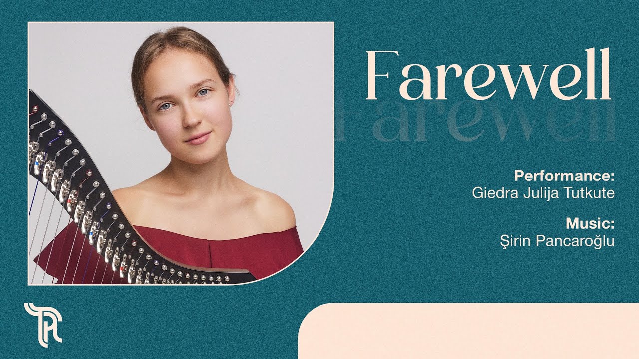 The Turkish Harp Music Collection | Farewell | Giedra Julija Tutkute