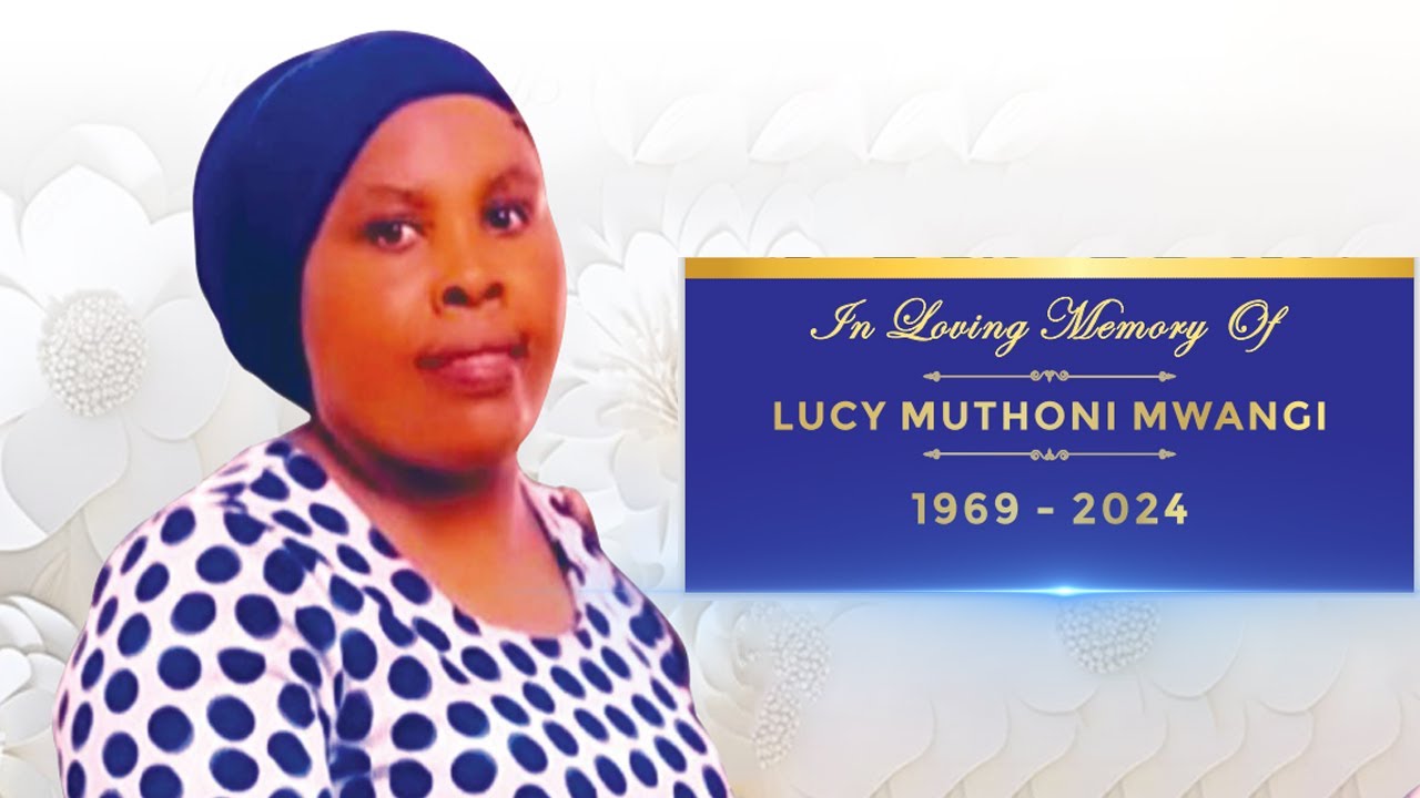 Celebrating the life of the late Pastor Lucy Muthoni  (1969 - 2024)