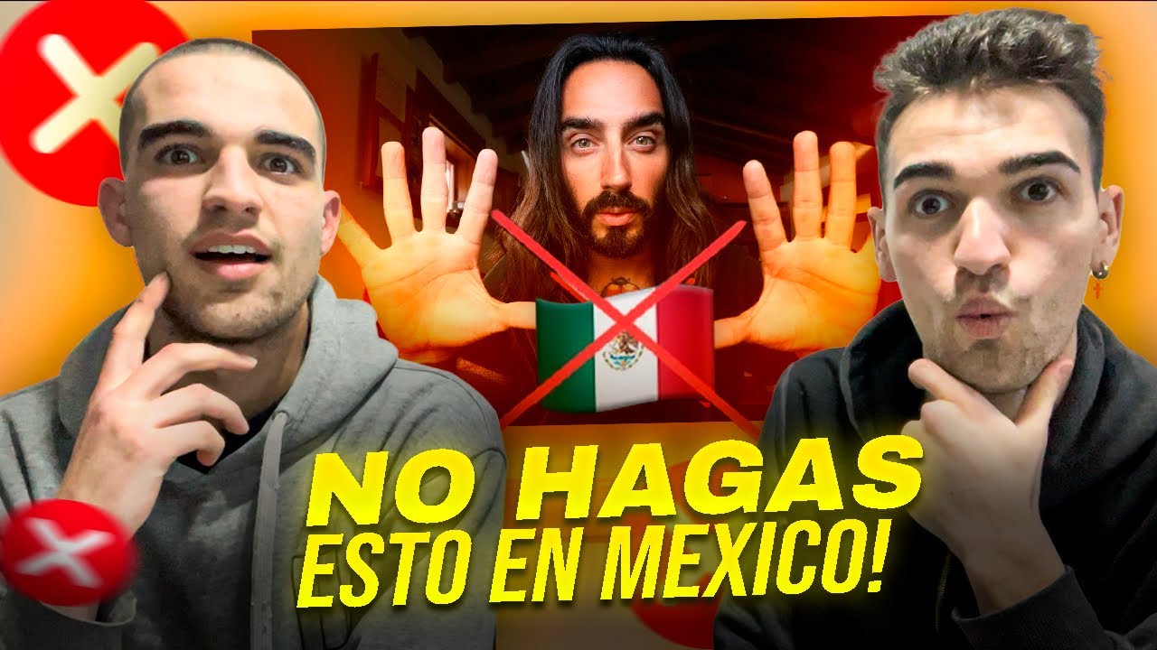🇪🇸 MI HERMANO REACCIONA a 10 COSAS QUE NO DEBES HACER EN MÉXICO!!! 🇲🇽❌ ESPAÑOLES REACCIONAN!