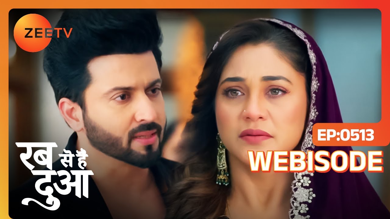 आख़िर Subhaan क्यों हुआ अपनी माँ के खिलाफ़? | Rabb Se Hai Dua | Ep - 513 | Webisode | Zee TV