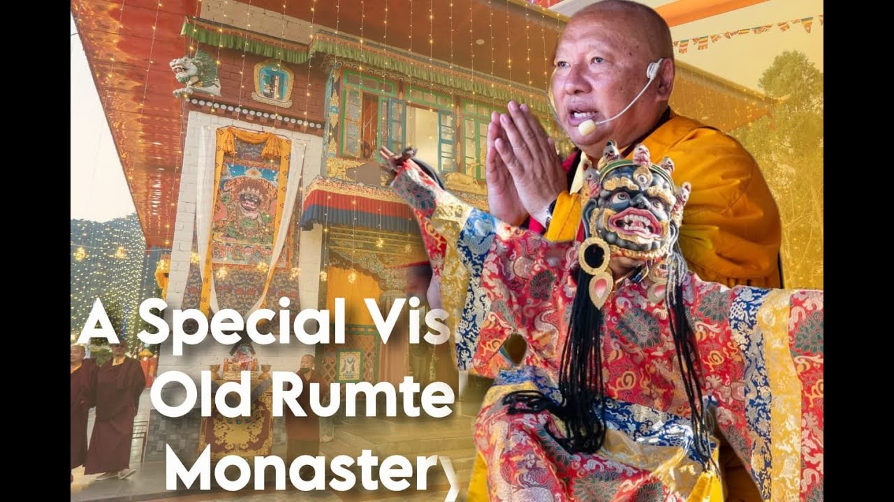 A Special Visit to Old Rumtek Monastery