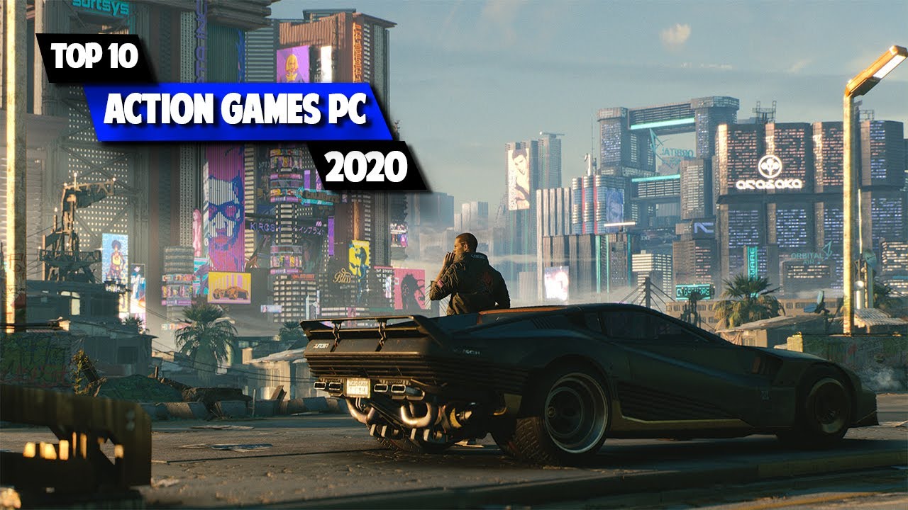 TOP 10 ACTION GAMES FOR PC 2020