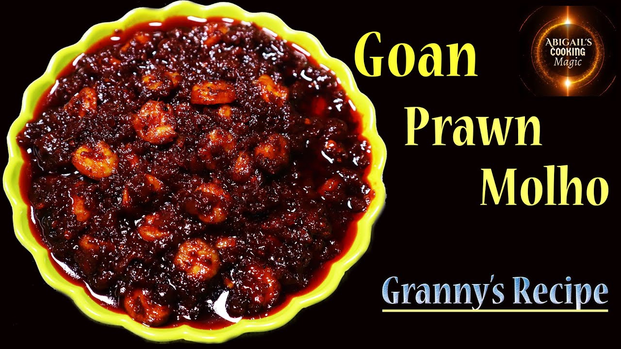 GOAN PRAWN MOLHO || GRANNYS MOLL RECIPE ||PRAWN PICKLE||GOAN PRAWN MOLE RECIPE