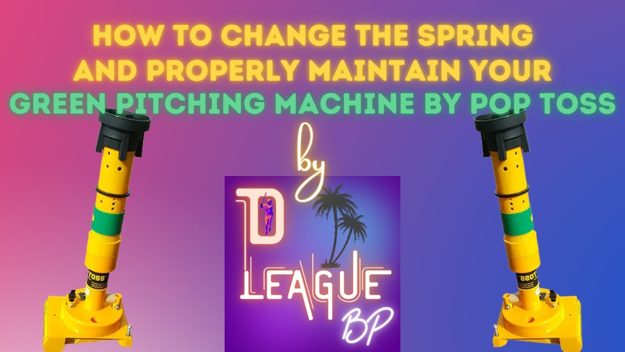 How to change the spring and properly maintain your Green Pitching Machine by Pop Toss