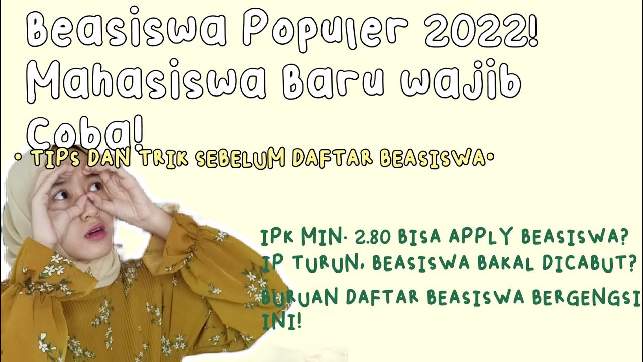 BEASISWA POPULER UNTUK MAHASISWA BARU UPI! TIPS DAN TRIK DAFTAR BEASISWA 2022!