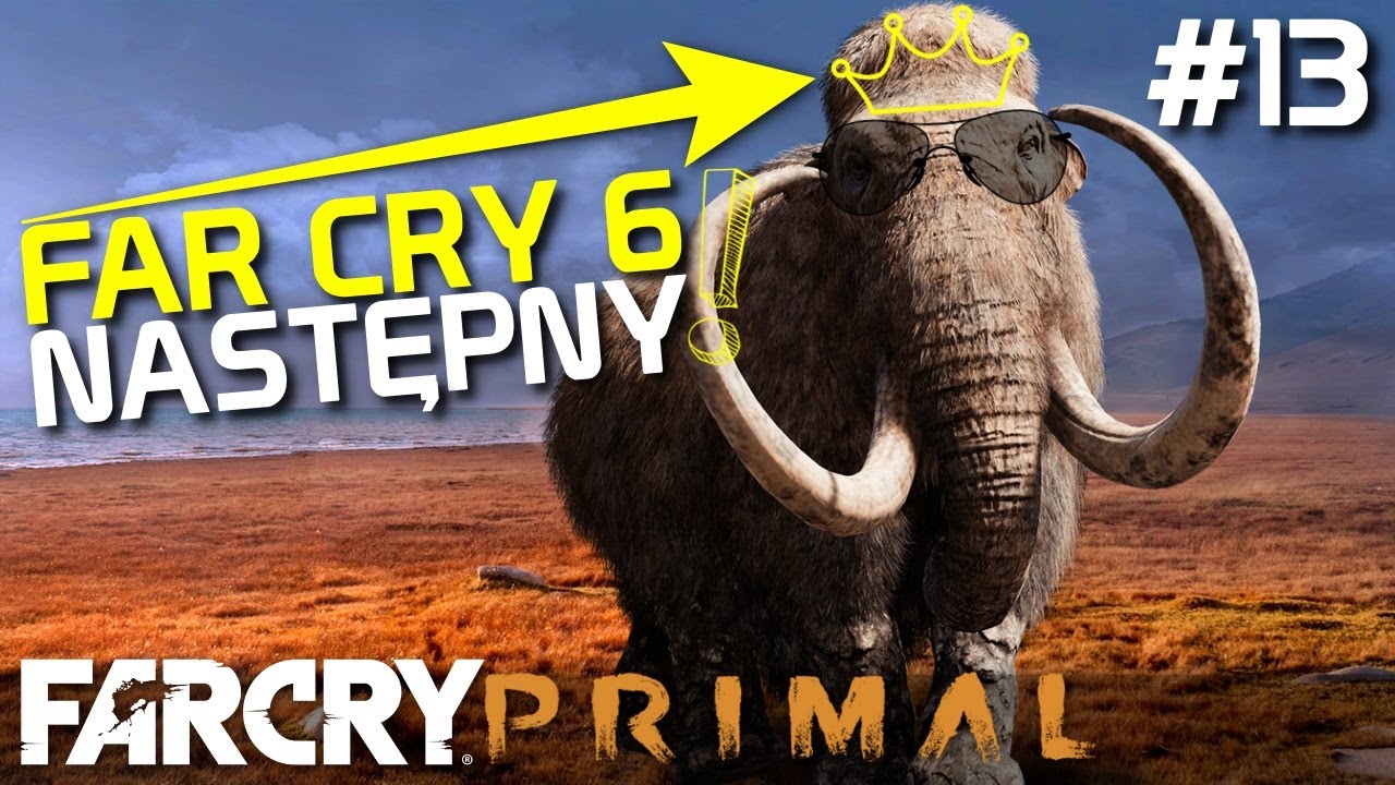 FAR CRY Primal Gameplay PL PC [#13] FAR CRY 6 NASTĘPNY! To KONIEC!?