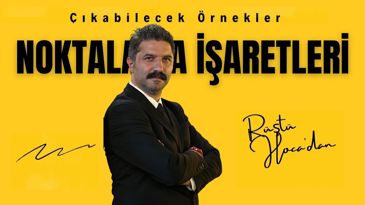Noktalama İşaretleri / Çıkabilecek Örnekler :/ +PDF / Rüştü Hoca