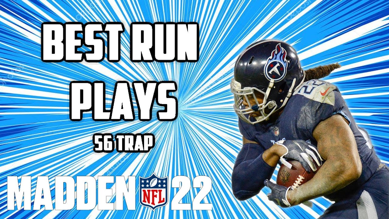 MADDEN 22 BEST RUNNING PLAYS | RUNNING TIPS FOR MADDEN 22 | UNSTOPPABLE RUN PLAY - 56 TRAP - PART 1