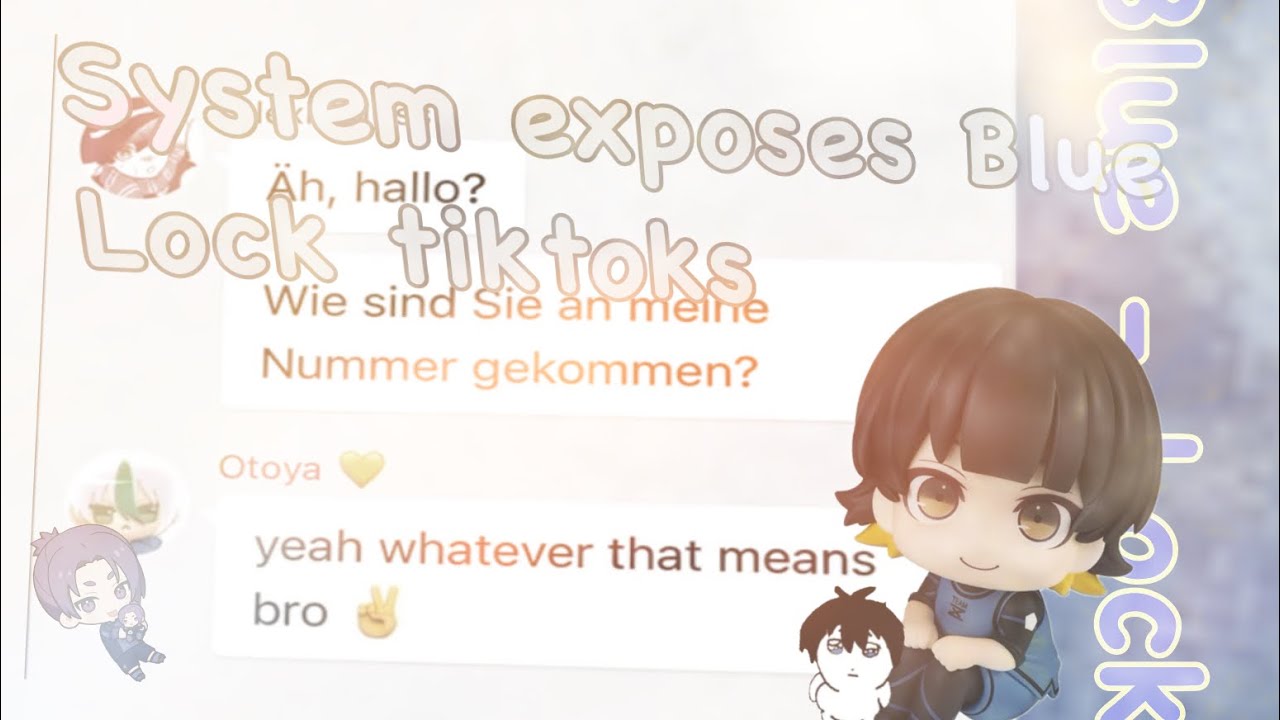 System Exposes Blue Locks Tiktoks || light angst || Texting story | PT.2