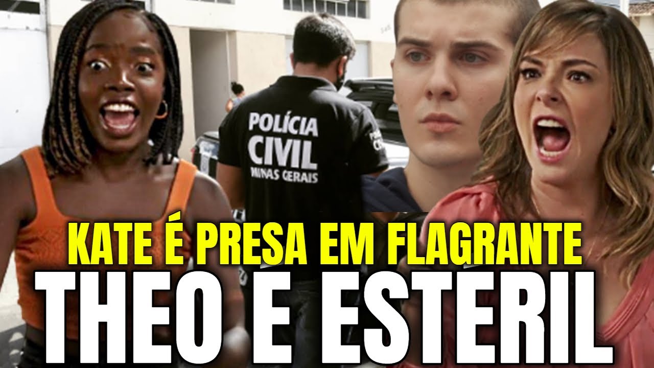 VAI NA F&Eacute;: KATE &Eacute; PRESA POR FORJAR O SEQUESTRO DE RAFA PARA TIRA FORTUNA DE THEO &Eacute; EST&Eacute;RIL