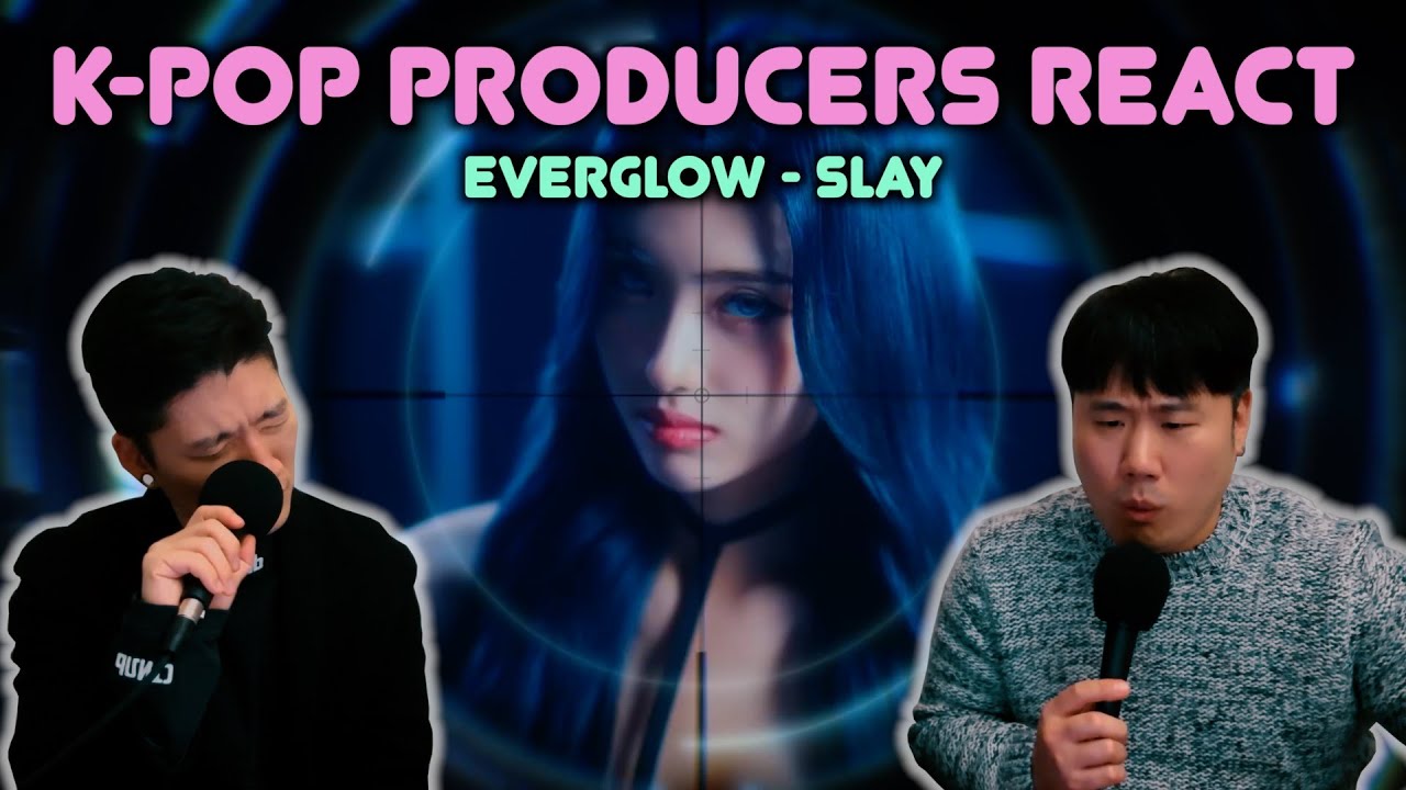 Musicians react & review ♡ Everglow - Slay (MV)