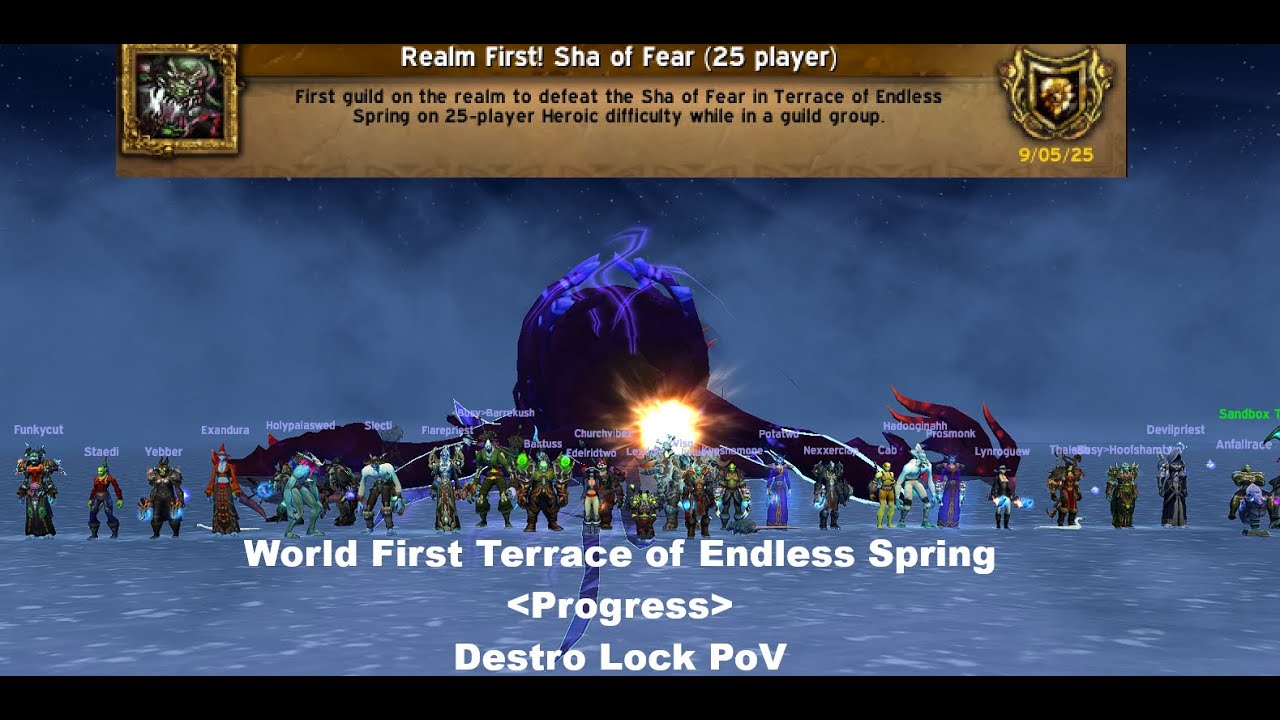 [Progress] WORLD FIRST - Terrace of Endless Spring 25 HC - Destro Lock Pov