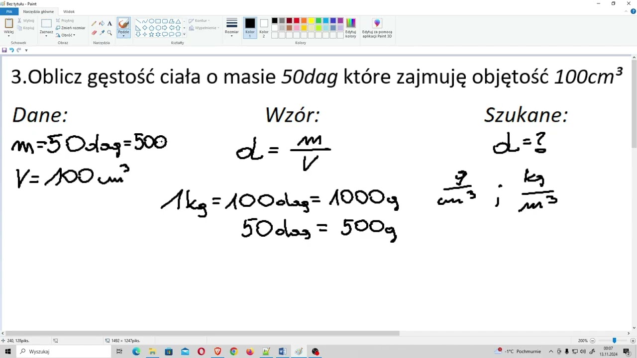 Oblicz gęstość ciała o masie 50 dag, które zajmuje objętość 100cm3