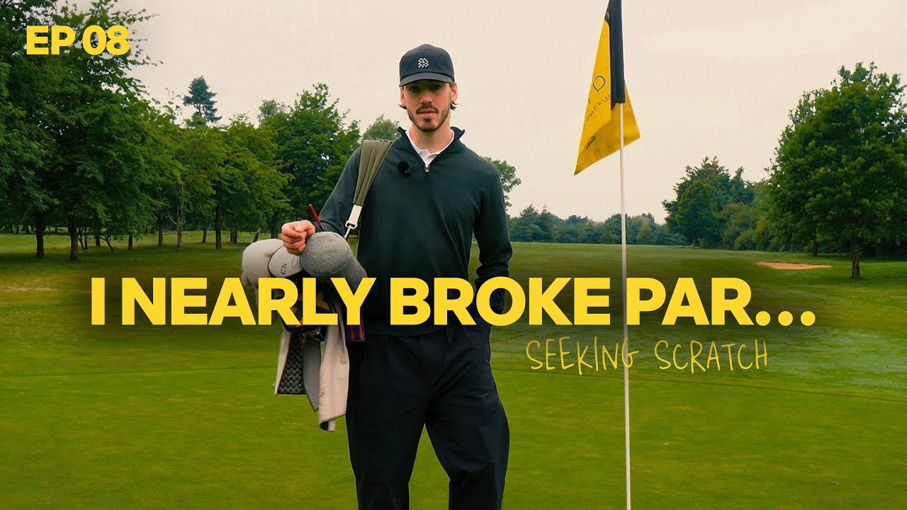 I Nearly Broke Par | Seeking Scratch