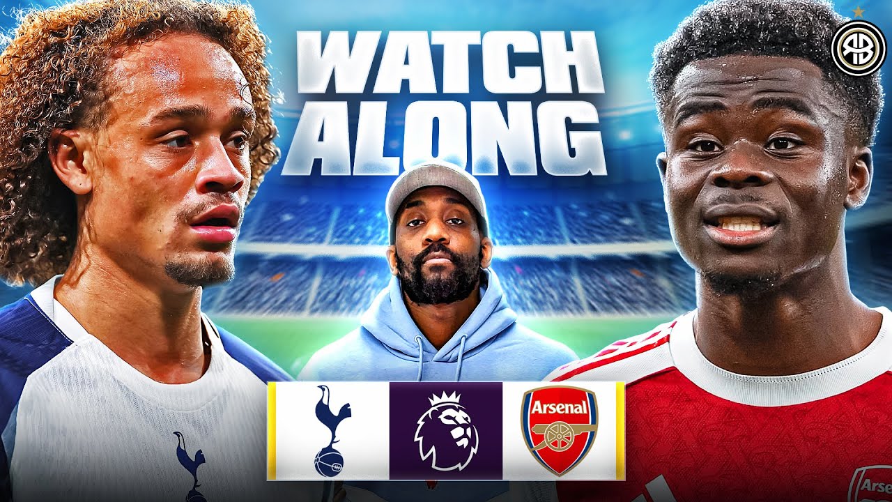Tottenham vs. Arsenal | LIVE Premier League Watch Along with @RantsReacts