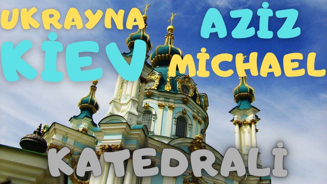 Ukrayna KİEV Ortodoks Ve AZİZ MİCHAEL Kilisesi Gezisi İçinde Neler Var? Hediyelik Ne Eşya Aldık?