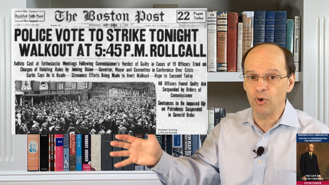 Calvin Coolidge #4: The Boston Police Strike (1919)