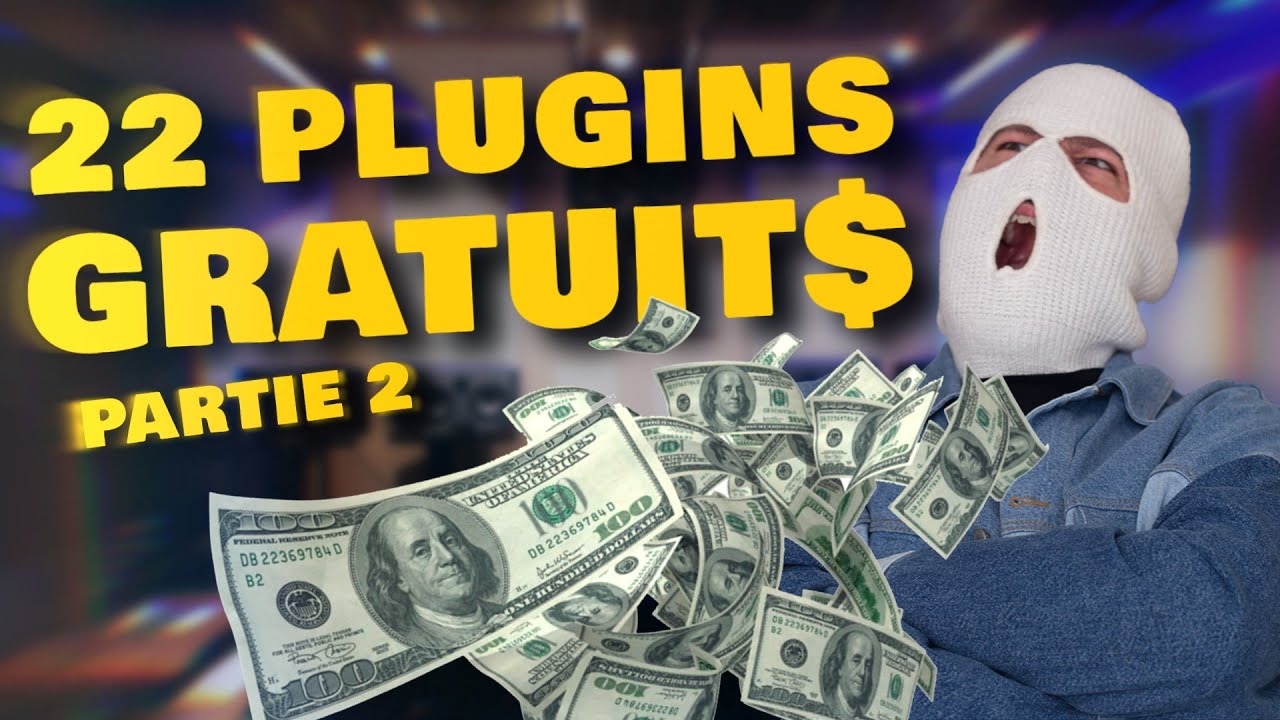 22 Plugins GRATUITS (Partie 2)  - Juillet 2023 💰 #LeBarlouShow