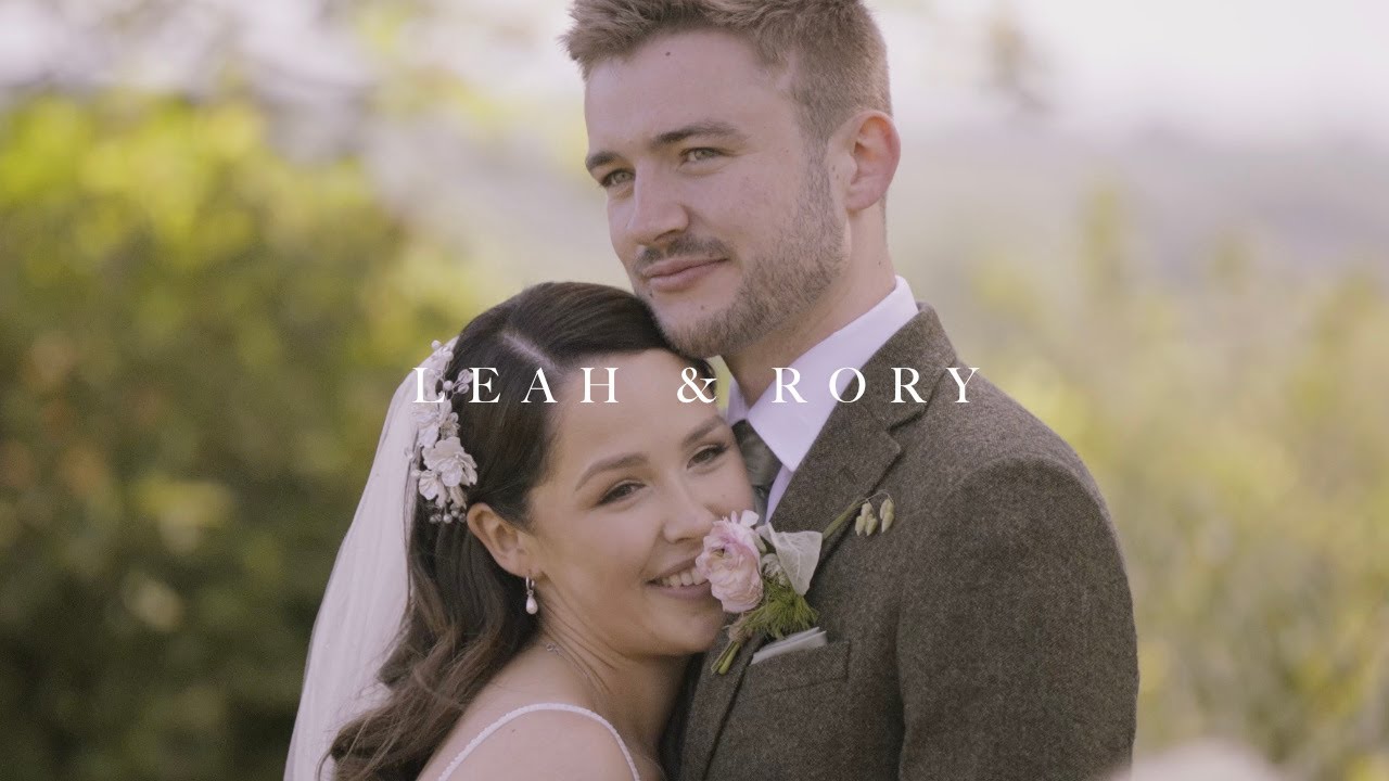 Leah & Rory - Wedding Film