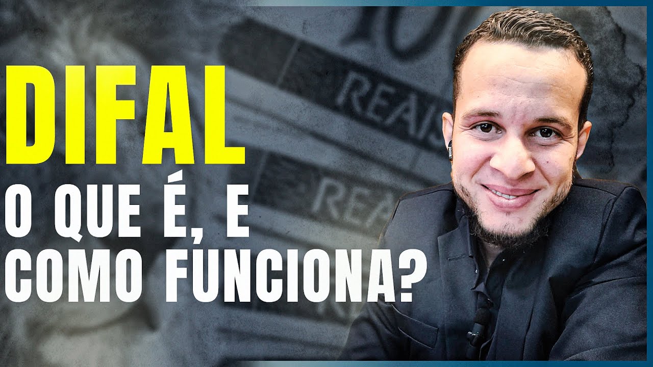 DIFAL - O QUE &Eacute; E COMO FUNCIONA | SIMPLES NACIONAL TEM QUE PAGAR?