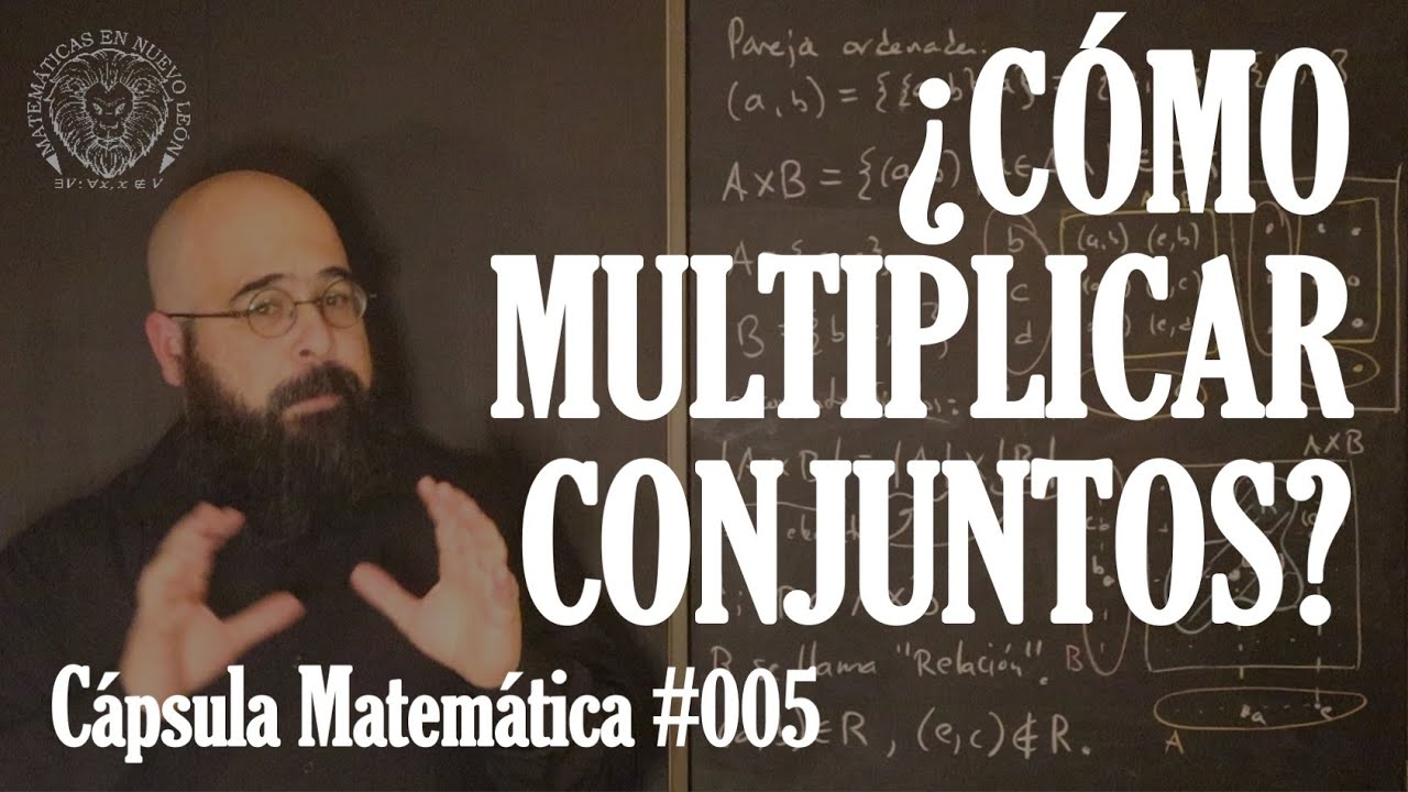 ¿Cómo multiplicar conjuntos? - Cápsula Matemática 005