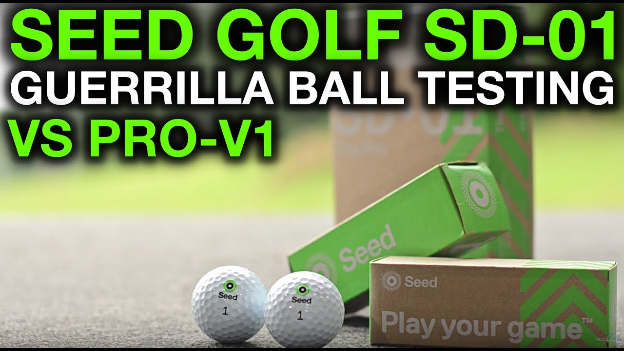 SEED GOLF SD-01 - Guerrilla Golf Ball Testing vs Pro-V1