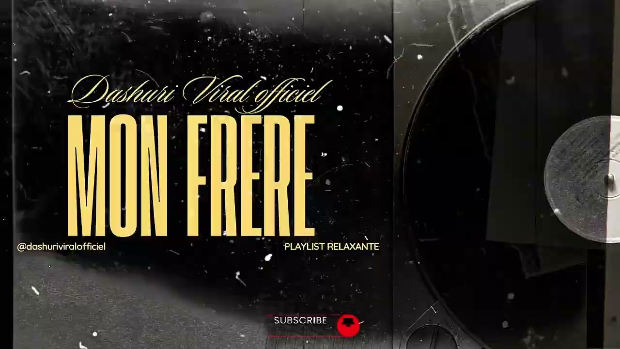 Dashuri Viral officiel - MON FRÈRE (Clip audio officiel) visualiser 2026 