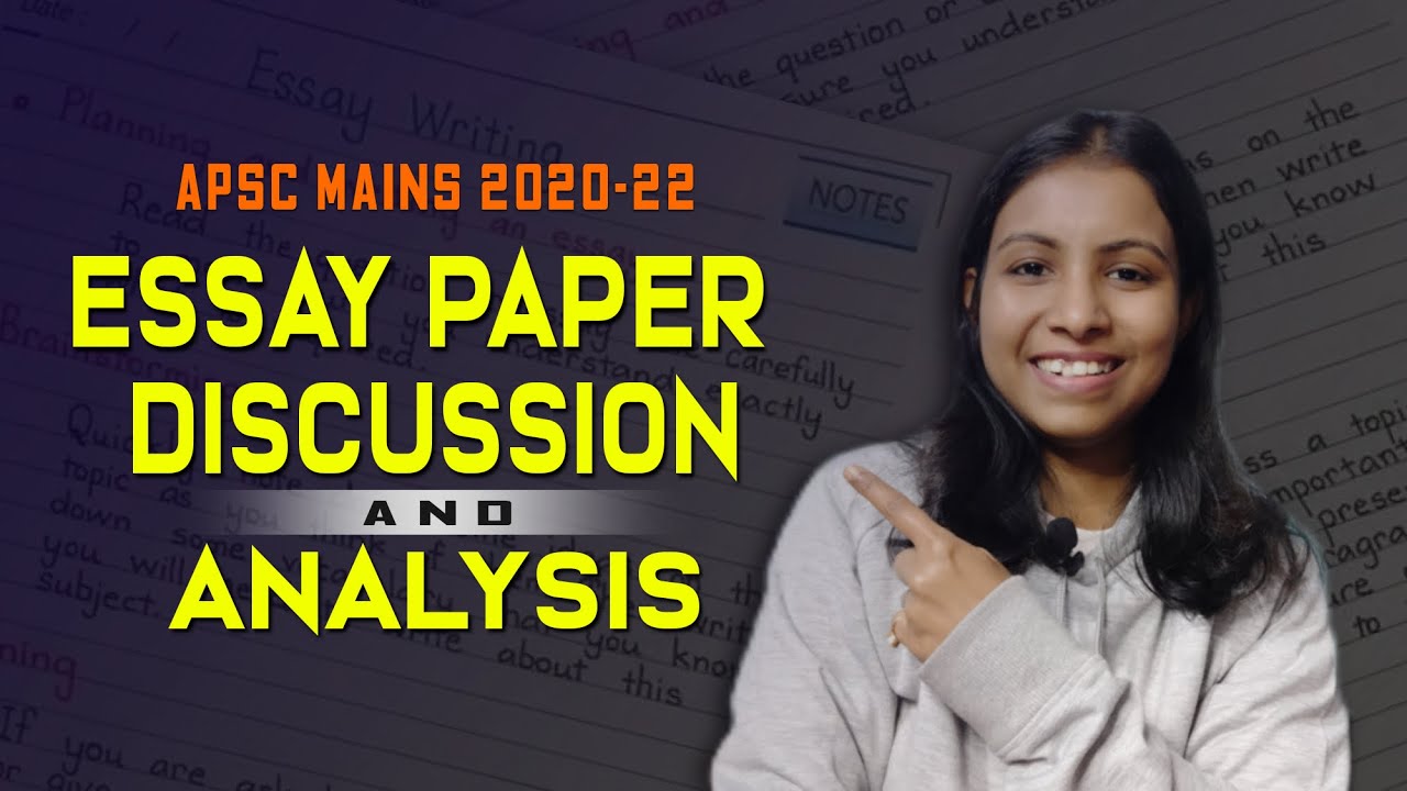 APSC Mains(2020-2022) Essay Paper Discussion and Analysis || APSC Mains 2020-2022 #dhanashreedas