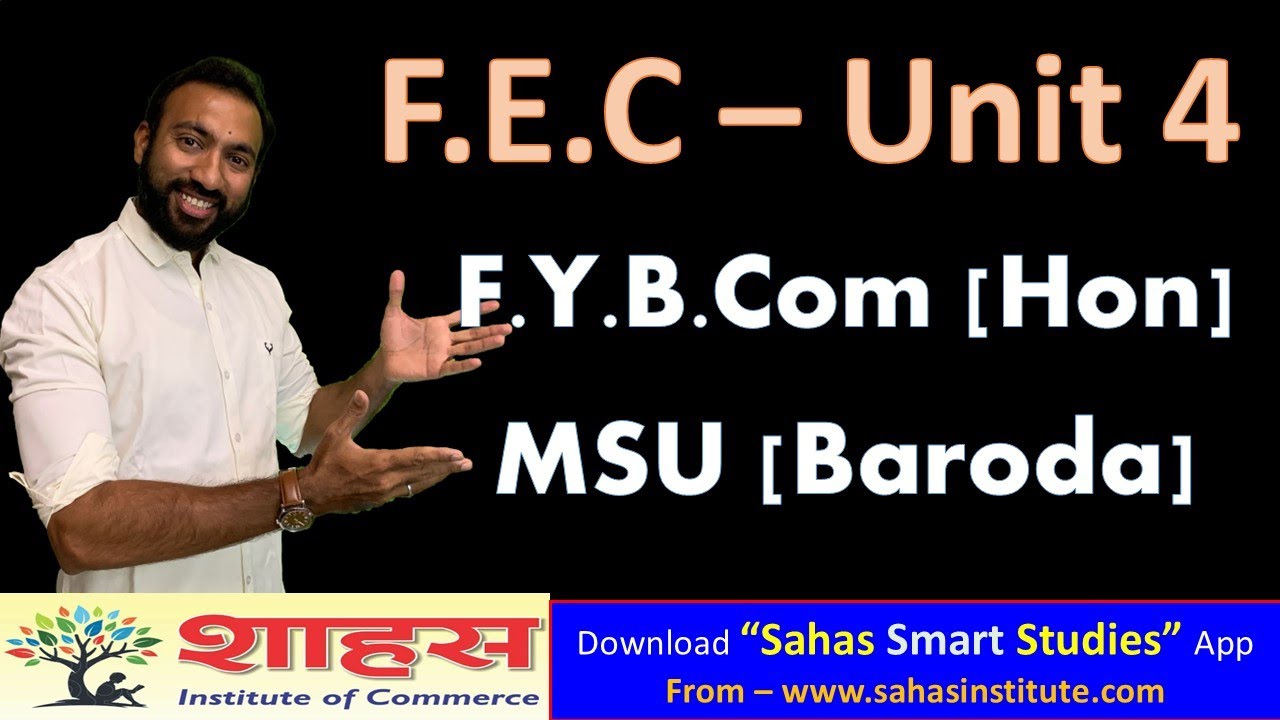 F.E.C Unit 4 Session || F.Y.B.Com (Honors)  #msu #msuniversity #bcom #fybcom #msuexam #bhavinshah