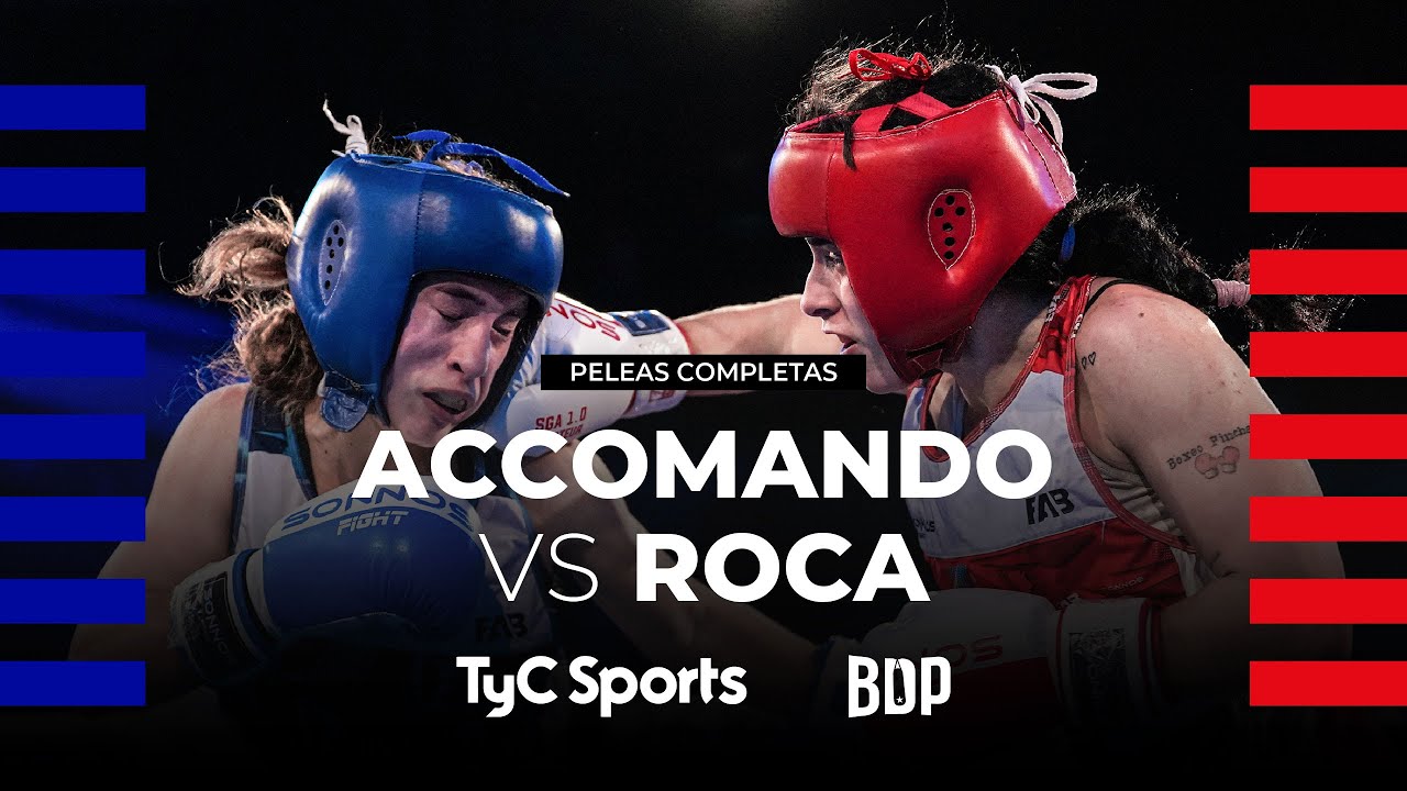 Ludmila Accomando vs. Nazarena Roca - Boxeo de Primera Promocional - TyC Sports Play
