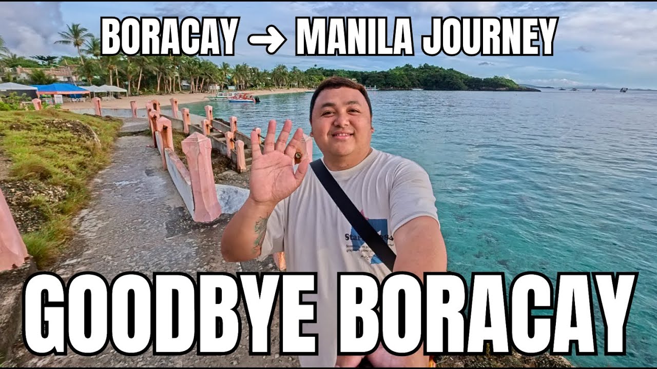 BORACAY PARADISE | DEPARTURE PROCESS FROM BORACAY HOTEL TO CATICLAN AIRPORT + NAIA ARRIVAL