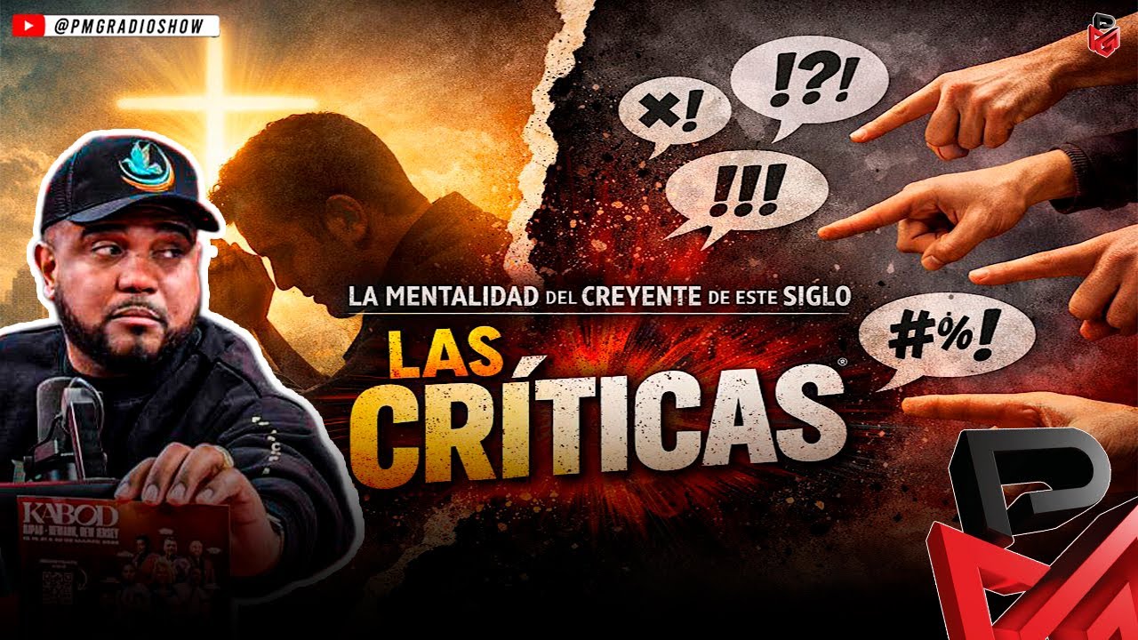 DESAFIANDO CREENCIAS: LA MENTALIDAD DEL CREYENTE DE ESTE SIGLO @PMGRADIOSHOW