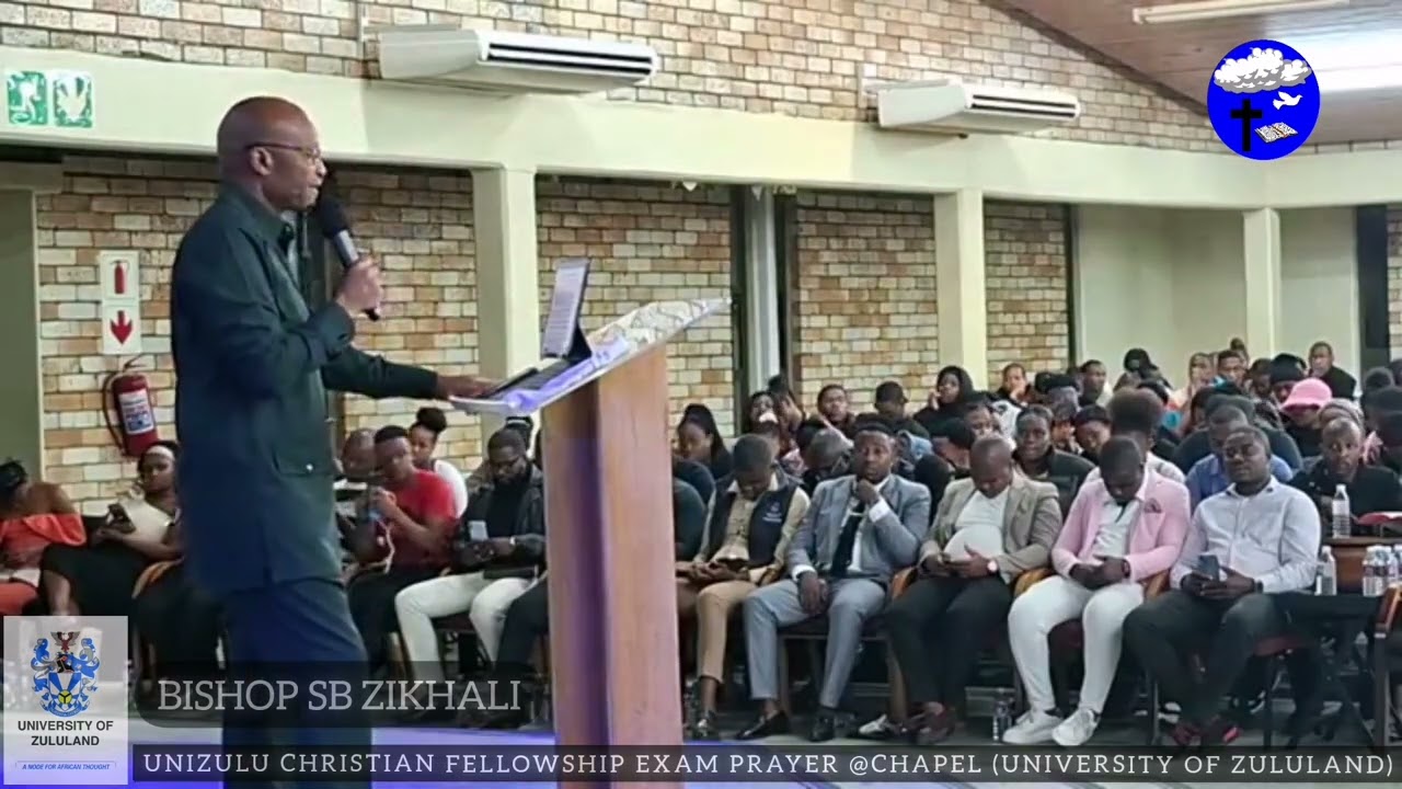 Bishop SB Zikhali exam prayer @University of Zululand (Chapel) 