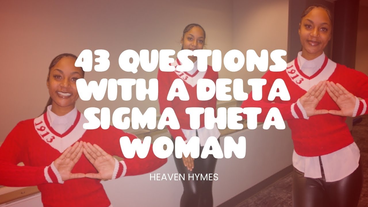 43 Questions With A Delta Sigma Theta Woman | Hampton University