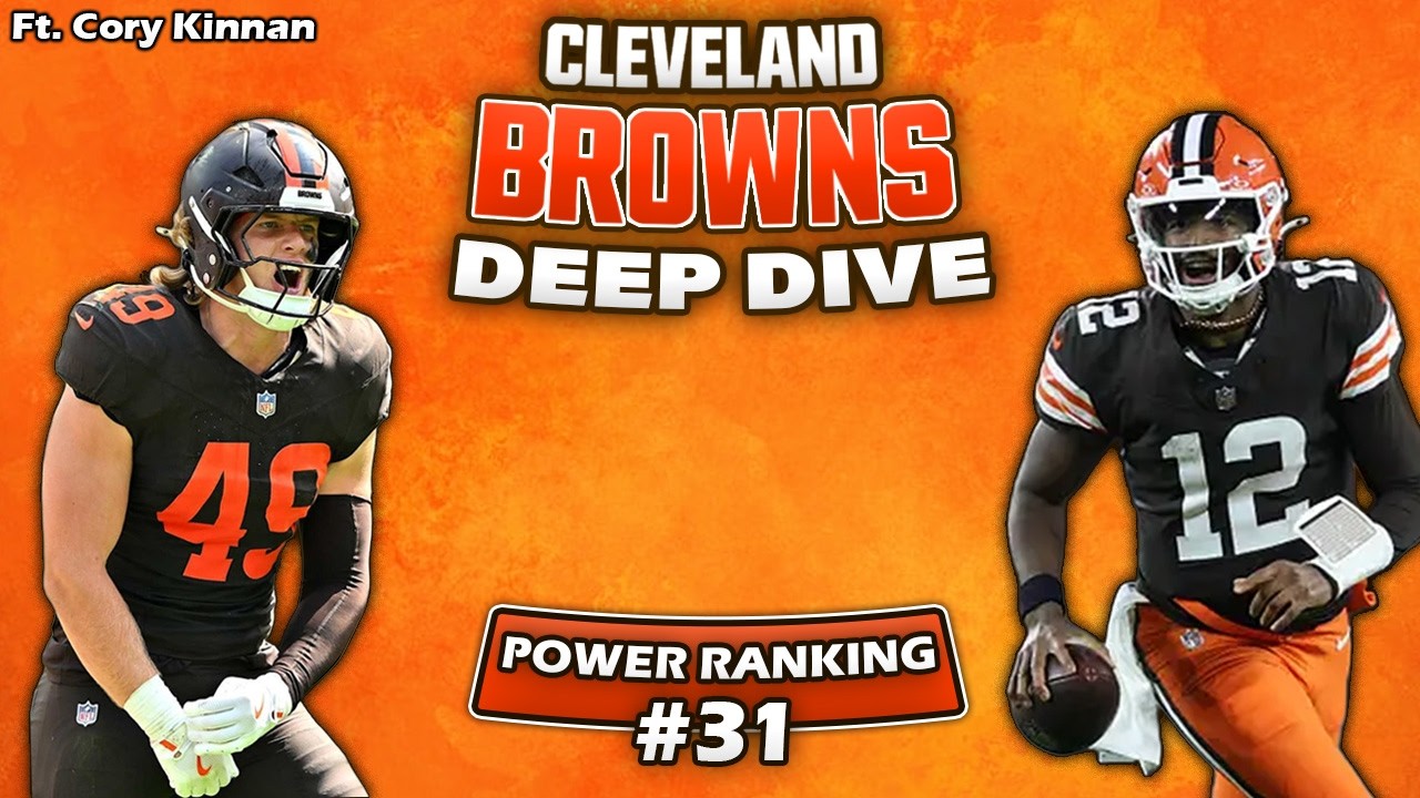 A Deep Dive Into The 2026 Cleveland Browns (Ft. Cory Kinnan)