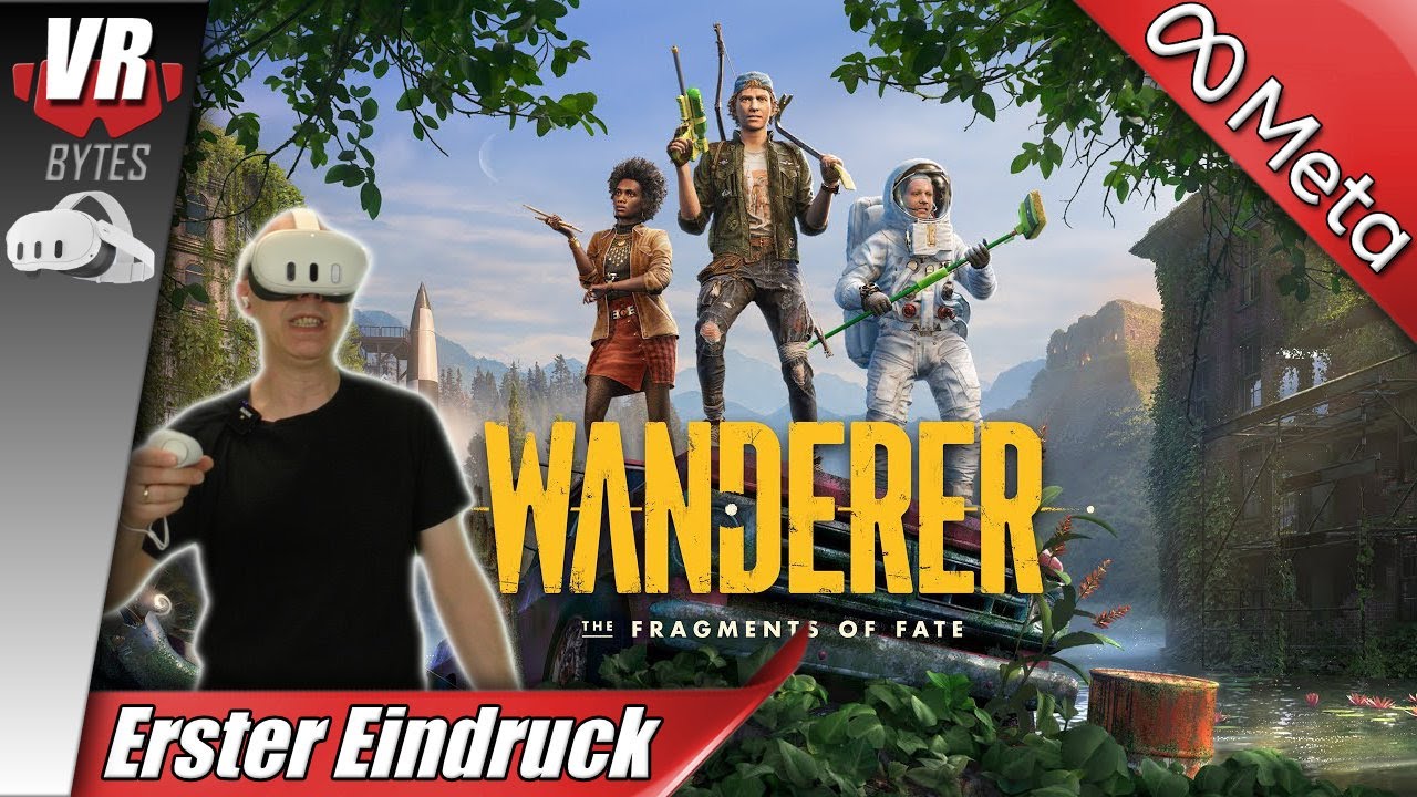Wanderer Fragments of Fate / Meta Quest 3 / Deutsch / Erster Eindruck