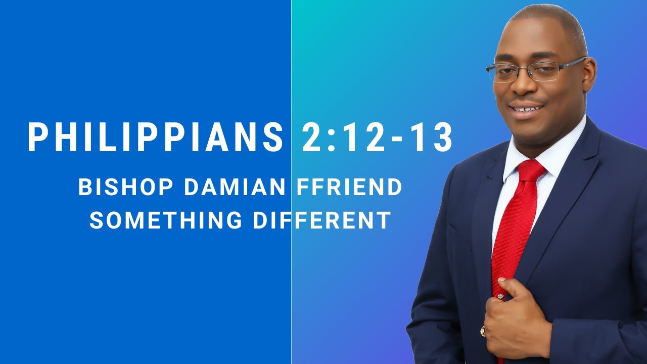 Work Out Your Own Salvation | Philippians 2:12-13 | Something Different