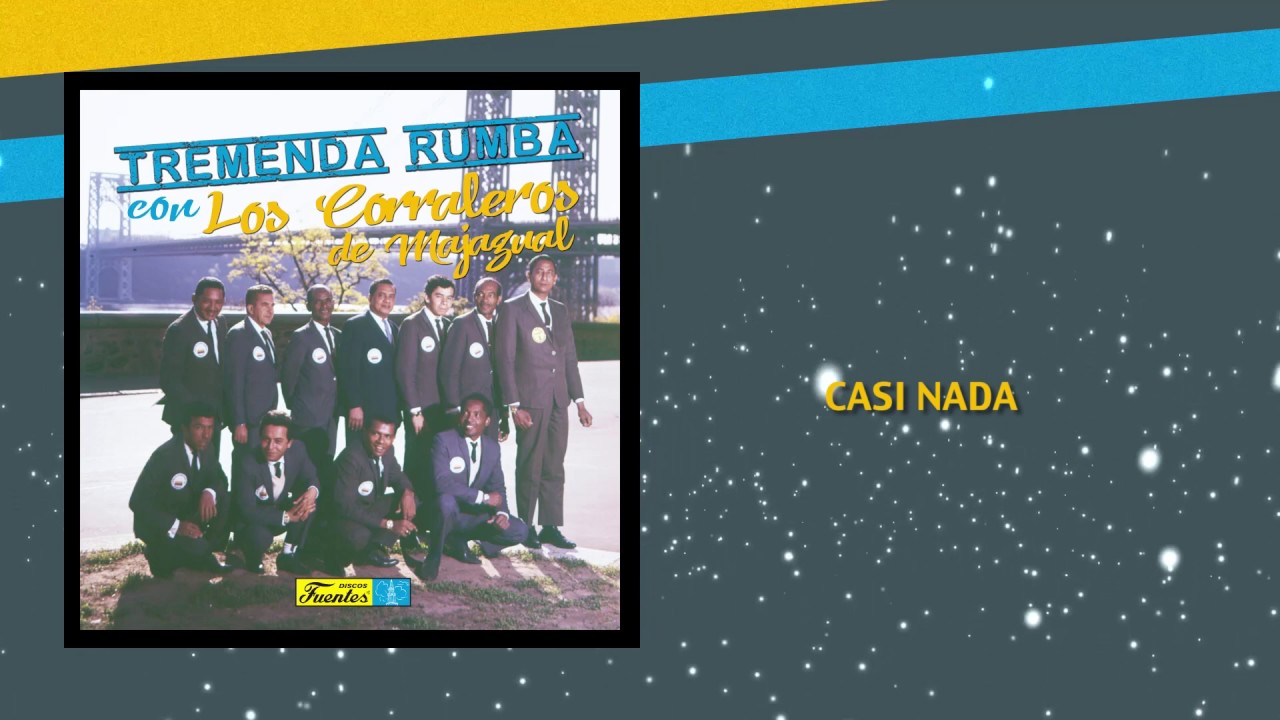 Casi Nada - Los Corraleros de Majagual /Discos Fuentes [Audio]