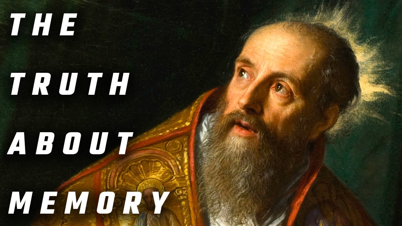 St  Augustine On Memory: Insights You Can Use To Improve Your Practice