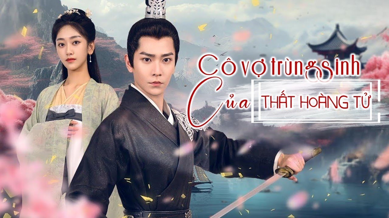 CÔ VỢ TRÙNG SINH CỦA THẤT HOÀNG TỬ | Nữ Tướng Quân Trở Về Báo Thù Tra Nam | Phim Ngôn Tình Ngọt Sủng
