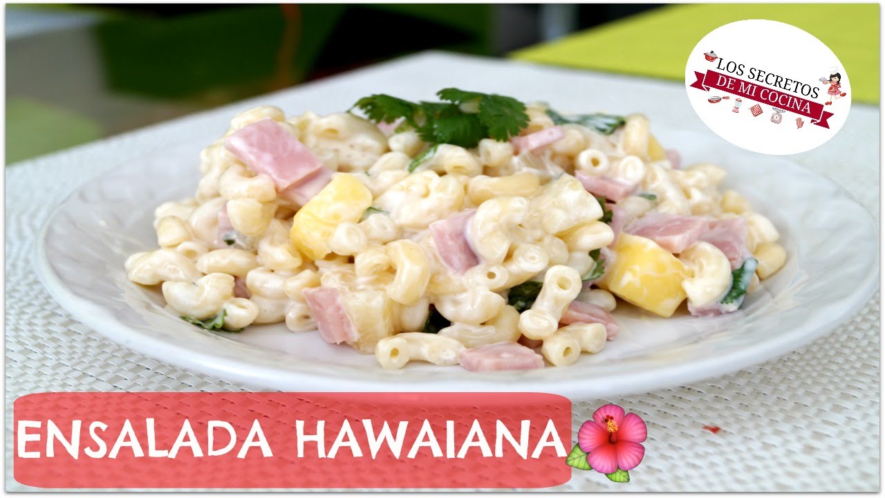 ENSALADA HAWAIANA 🍰 LOS SECRETOS DE MI COCINA🍰